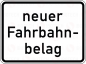 Preview: VZ 1007-52 neuer Fahrbahnbelag