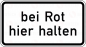 Preview: VZ 1012-35 Bei Rot hier halten