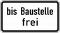 Preview: VZ 1028-31 bis Baustelle frei