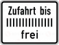 Preview: VZ 1028-33 Zufahrt bis …. frei