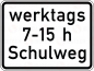 Preview: VZ 1042-53 Schulweg i.V.m. zeitlicher Begrenzung an Werktagen (zu VZ 101 oder VZ 274)
