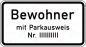 Preview: VZ 1044-30 Nur Bewohner mit Parkausweis Nr. ….
