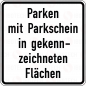 Preview: VZ 1053-53 Parken mit Parkschein in gekennzeichneten Flächen