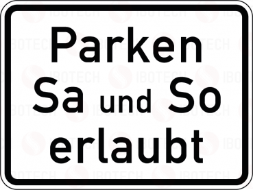 VZ 1042-37 Parken Samstag und Sonntag erlaubt