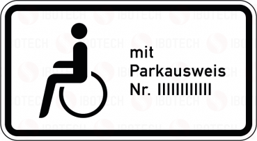 VZ 1044-11 Nur Schwerbehinderte mit Parkausweis Nr. ….