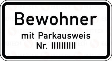 VZ 1044-30 Nur Bewohner mit Parkausweis Nr. ….