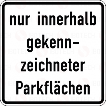 VZ 1053-52 nur innerhalb gekennzeichneter Parkflächen