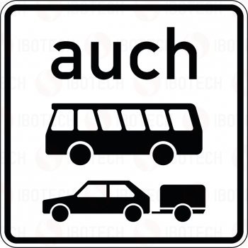 VZ 1060-32 auch Kraftomnibusse und Pkw mit Anhänger
