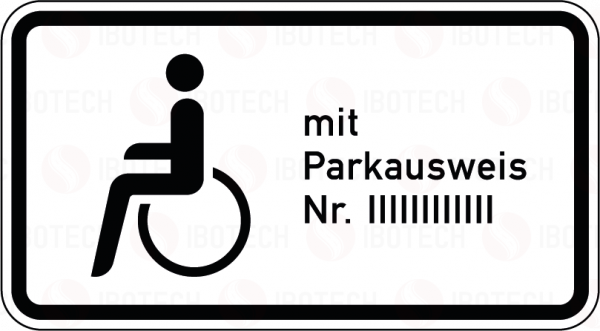 VZ 1044-11 Nur Schwerbehinderte mit Parkausweis Nr. ….